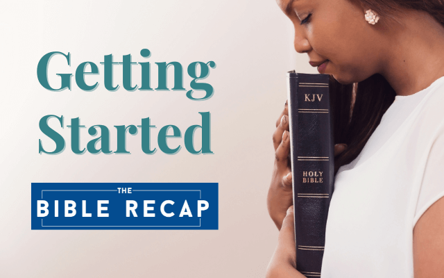 Getting Started with The Bible Recap