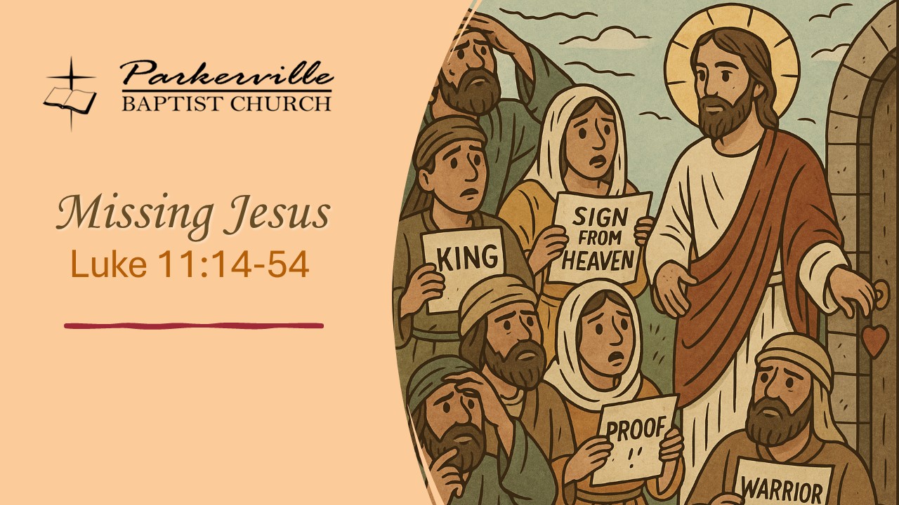 Missing Jesus | Parkerville Baptist Church