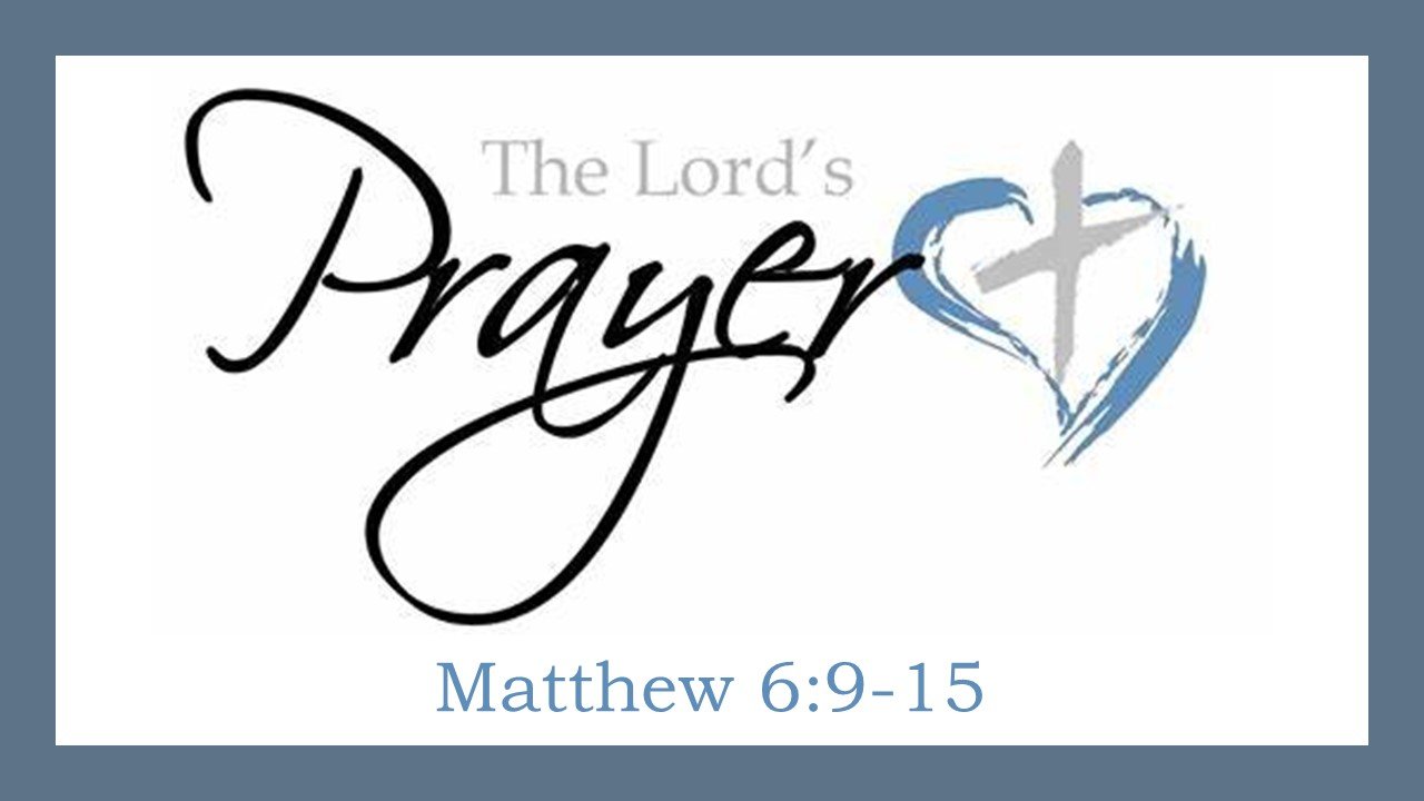 The Lord's Prayer Parkerville Baptist Church