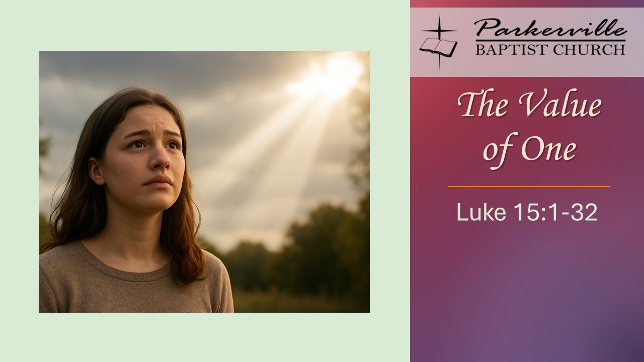 The Value of One | Parkerville Baptist Church